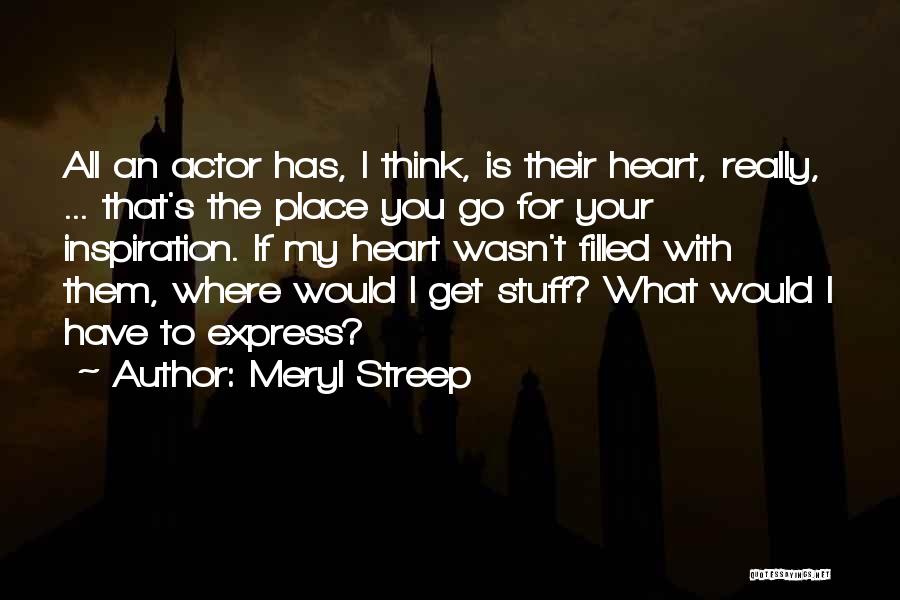 Meryl Streep Quotes 997285