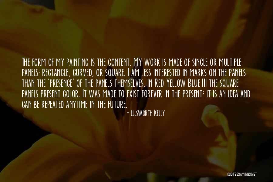 Merz Ink Quotes By Ellsworth Kelly Merz Ink Quotes By Ellsworth Kelly