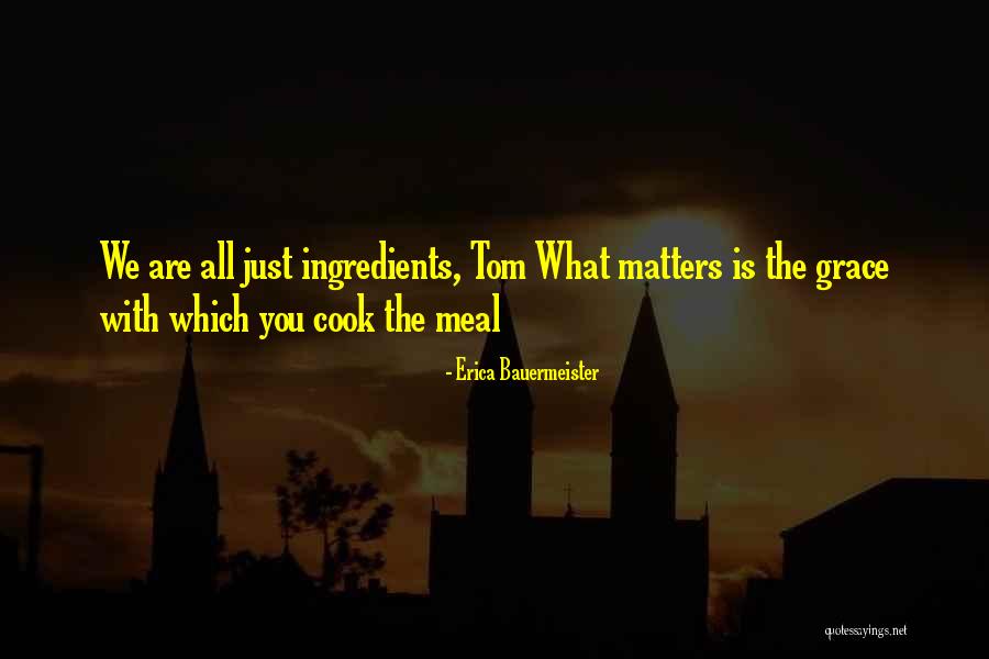 Merzlikin Quotes By Erica Bauermeister Merzlikin Quotes By Erica Bauermeister