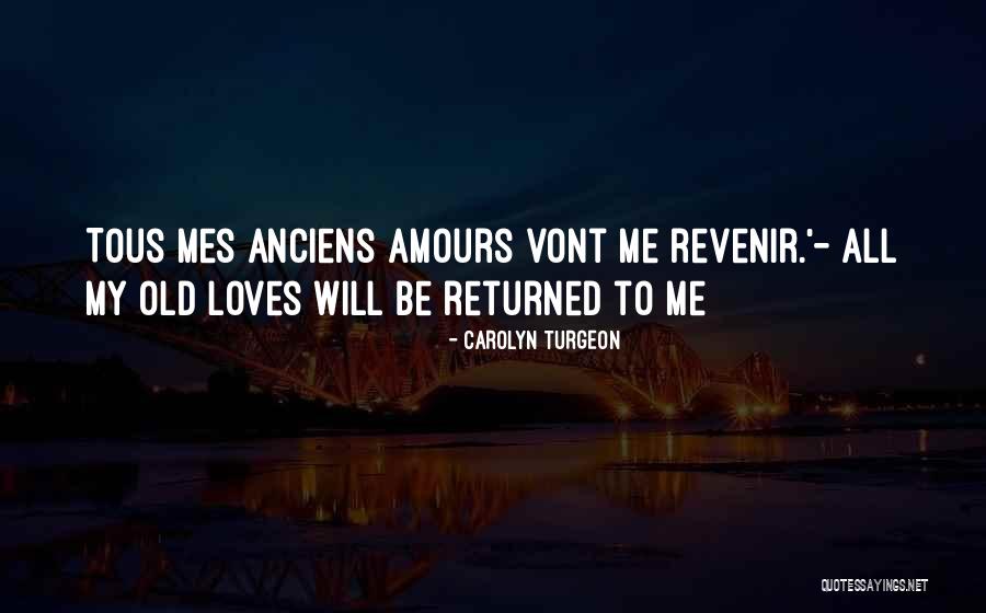 Mes Quotes By Carolyn Turgeon Mes Quotes By Carolyn Turgeon