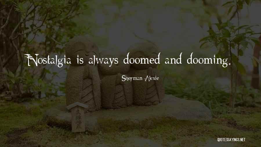 Mesa Weather Quotes By Sherman Alexie Mesa Weather Quotes By Sherman Alexie