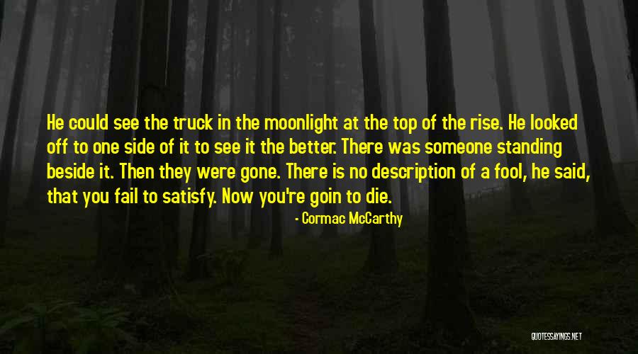 Mesafeler Ile Quotes By Cormac McCarthy Mesafeler Ile Quotes By Cormac McCarthy