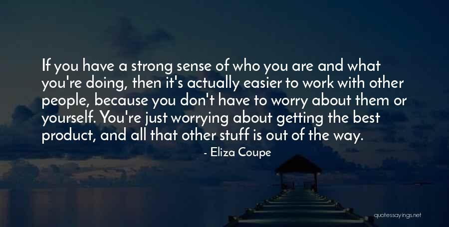 Mesajlasmalar Quotes By Eliza Coupe Mesajlasmalar Quotes By Eliza Coupe
