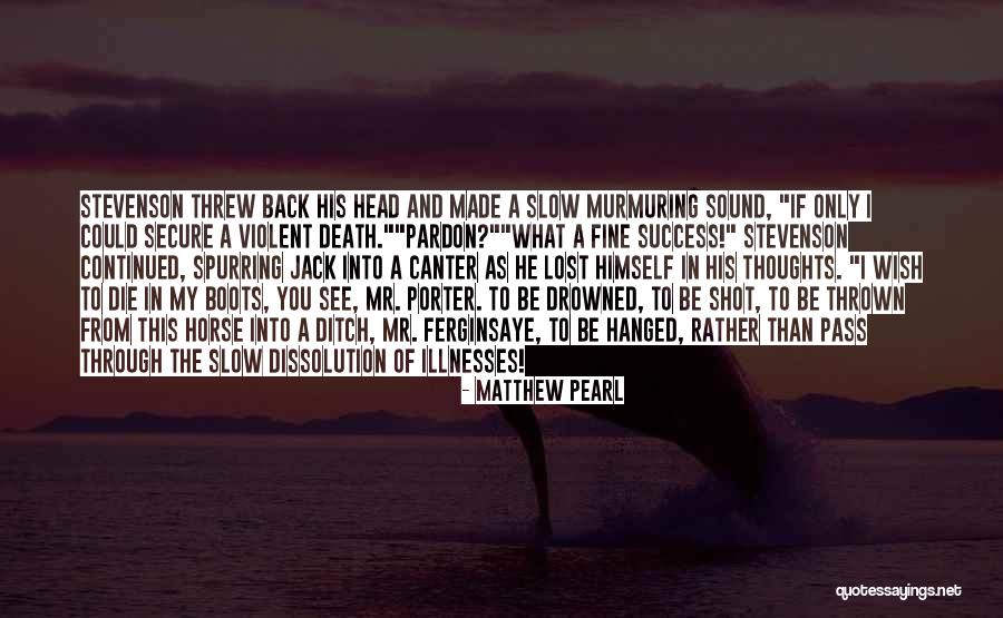 Mesanovic Admir Quotes By Matthew Pearl Mesanovic Admir Quotes By Matthew Pearl