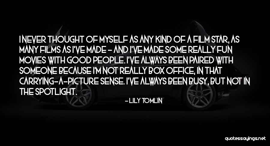 Mesaros Plano Quotes By Lily Tomlin Mesaros Plano Quotes By Lily Tomlin