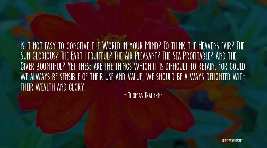 Mesbahedu Quotes By Thomas Traherne Mesbahedu Quotes By Thomas Traherne
