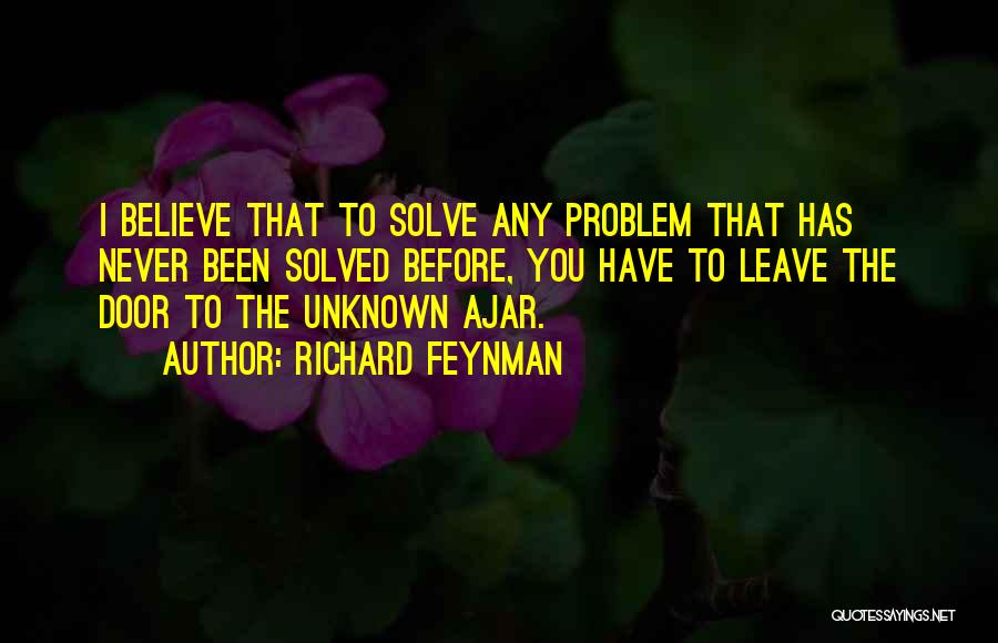 Mesbeh Quotes By Richard Feynman