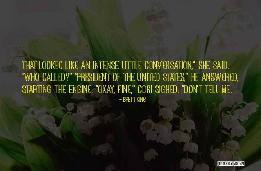 Mescaleros Blues Quotes By Brett King Mescaleros Blues Quotes By Brett King