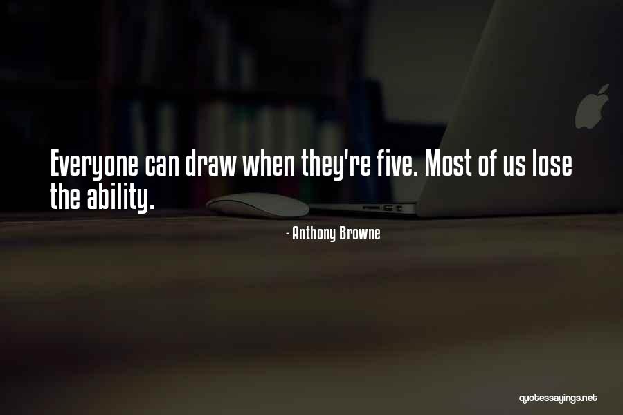 Meschino Nescia Quotes By Anthony Browne Meschino Nescia Quotes By Anthony Browne