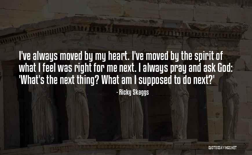 Mesclun Drug Quotes By Ricky Skaggs Mesclun Drug Quotes By Ricky Skaggs