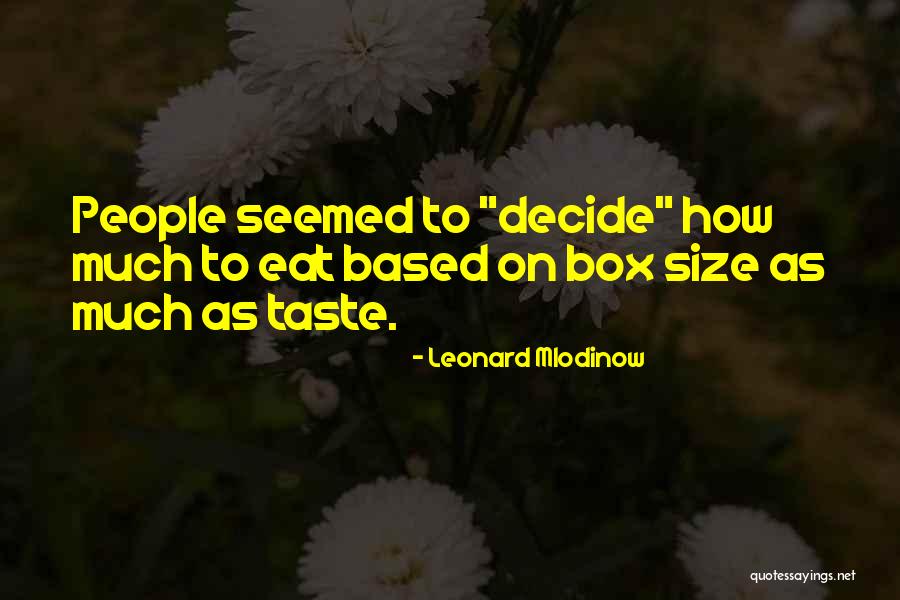 Mesedoboz Quotes By Leonard Mlodinow Mesedoboz Quotes By Leonard Mlodinow