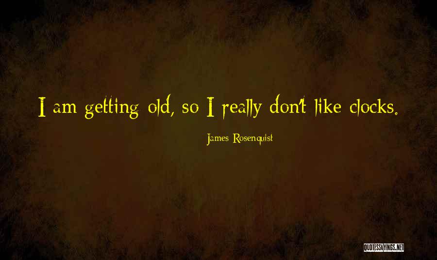 Mesela Quotes By James Rosenquist Mesela Quotes By James Rosenquist