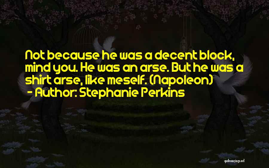 Meself Quotes By Stephanie Perkins