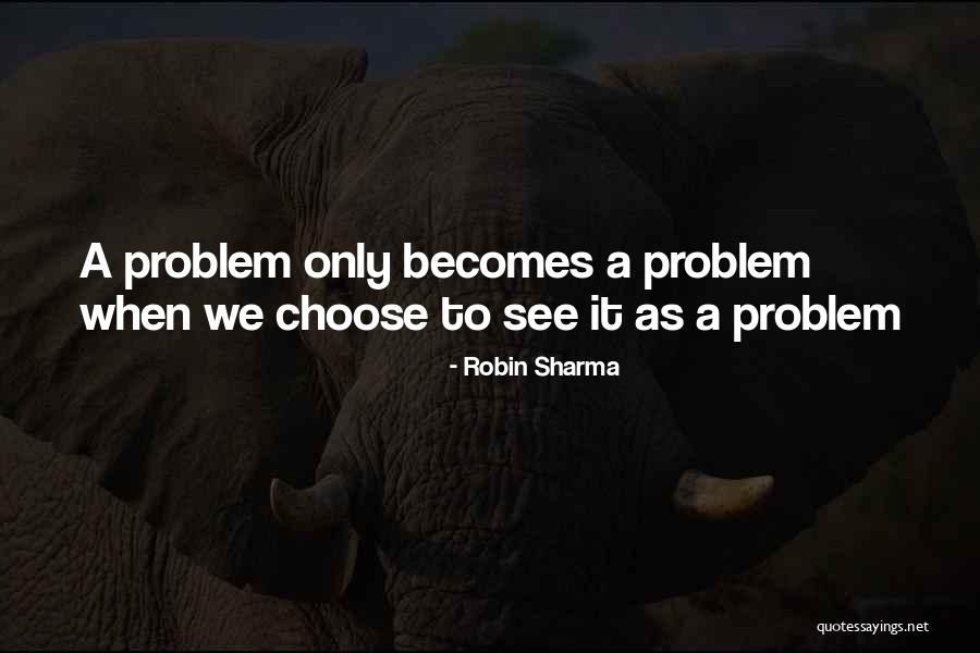 Meseria De Politist Quotes By Robin Sharma Meseria De Politist Quotes By Robin Sharma