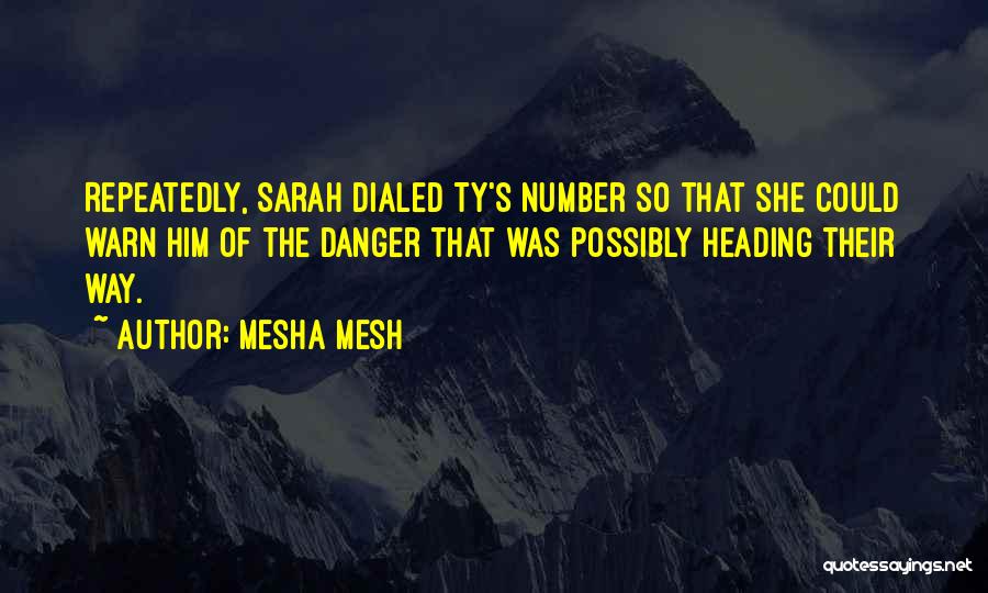 Mesha Mesh Quotes 1045804