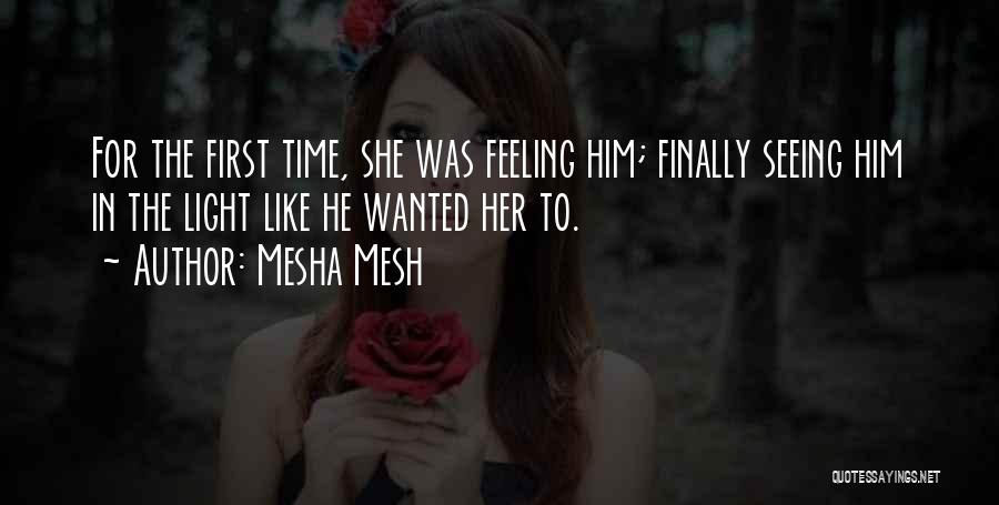 Mesha Mesh Quotes 1060869