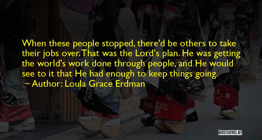 Meshelle Smith Quotes By Loula Grace Erdman Meshelle Smith Quotes By Loula Grace Erdman
