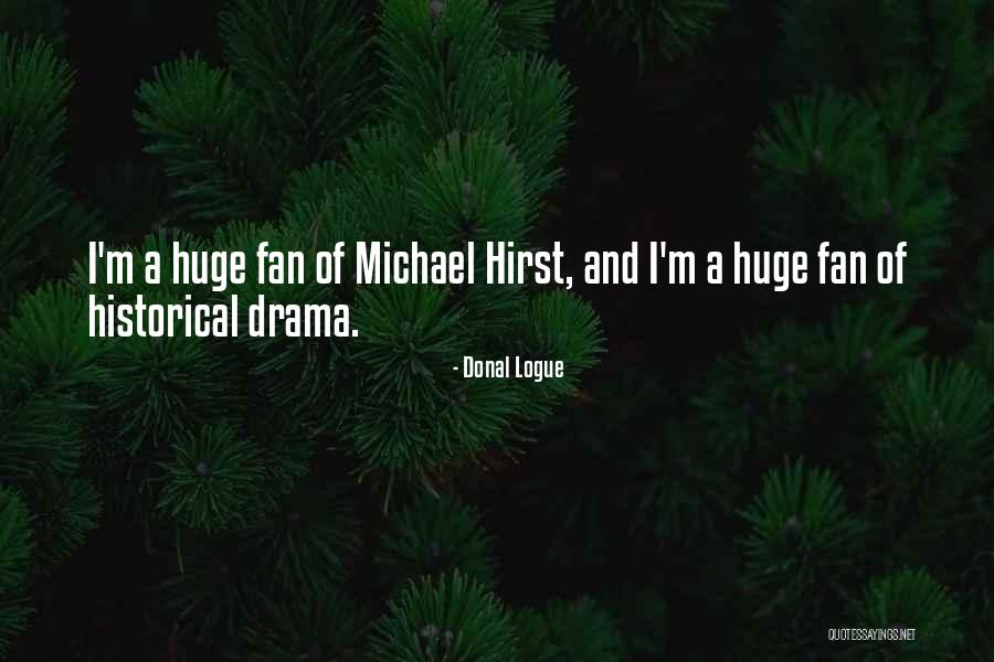 Meshica Culture Quotes By Donal Logue