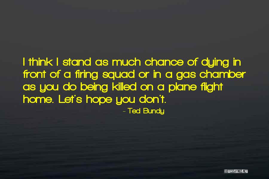 Meshnet Wireless Internet Quotes By Ted Bundy Meshnet Wireless Internet Quotes By Ted Bundy
