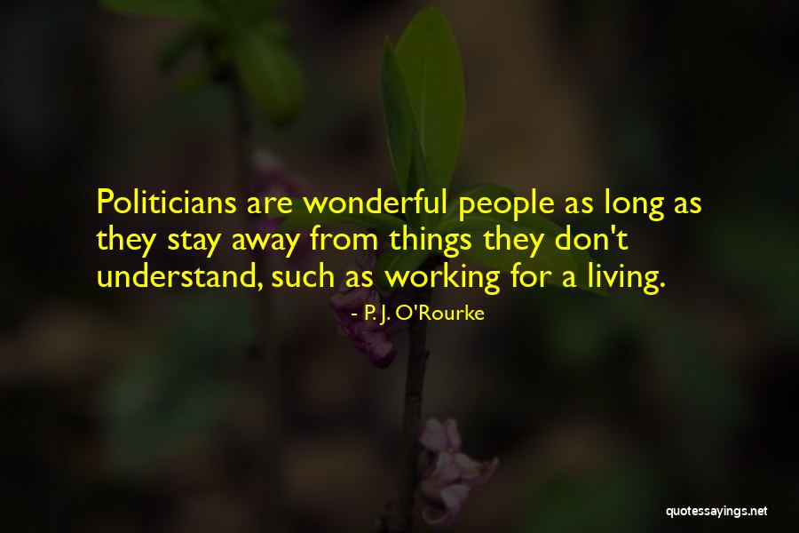 Mesianico Significado Quotes By P. J. O'Rourke Mesianico Significado Quotes By P. J. O'Rourke