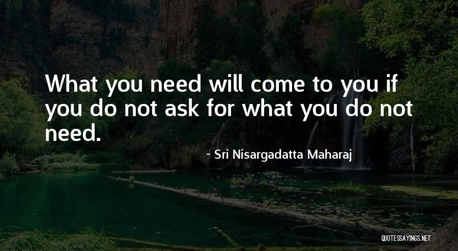 Mesiano Quotes By Sri Nisargadatta Maharaj Mesiano Quotes By Sri Nisargadatta Maharaj