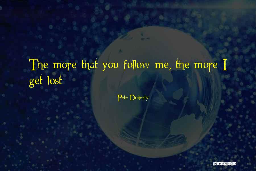 Mesler Missouri Quotes By Pete Doherty Mesler Missouri Quotes By Pete Doherty