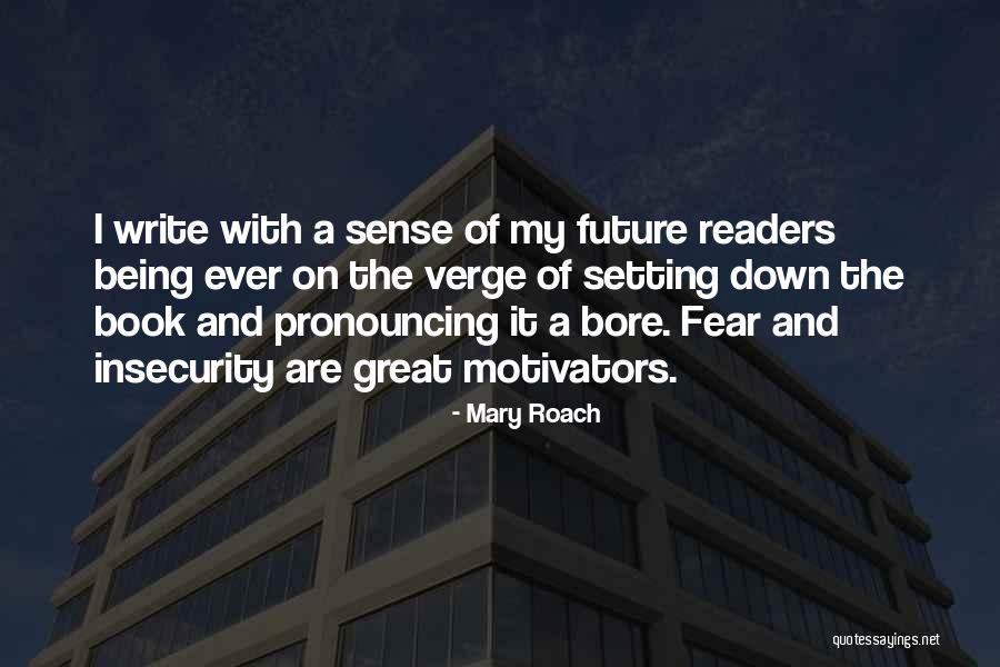Mesley Quotes By Mary Roach Mesley Quotes By Mary Roach