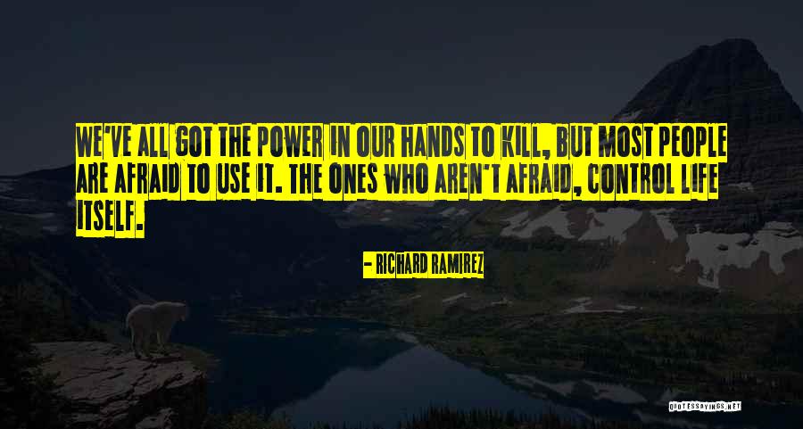 Mesmerismo Significado Quotes By Richard Ramirez Mesmerismo Significado Quotes By Richard Ramirez