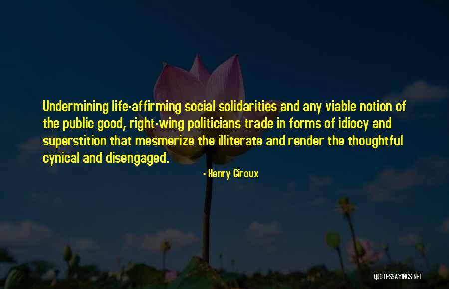 Mesmerize Quotes By Henry Giroux Mesmerize Quotes By Henry Giroux