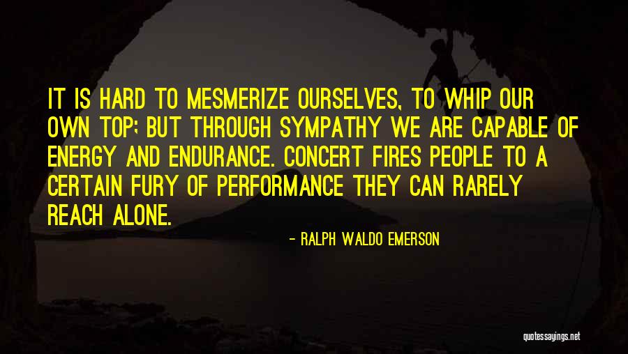 Mesmerize Quotes By Ralph Waldo Emerson Mesmerize Quotes By Ralph Waldo Emerson