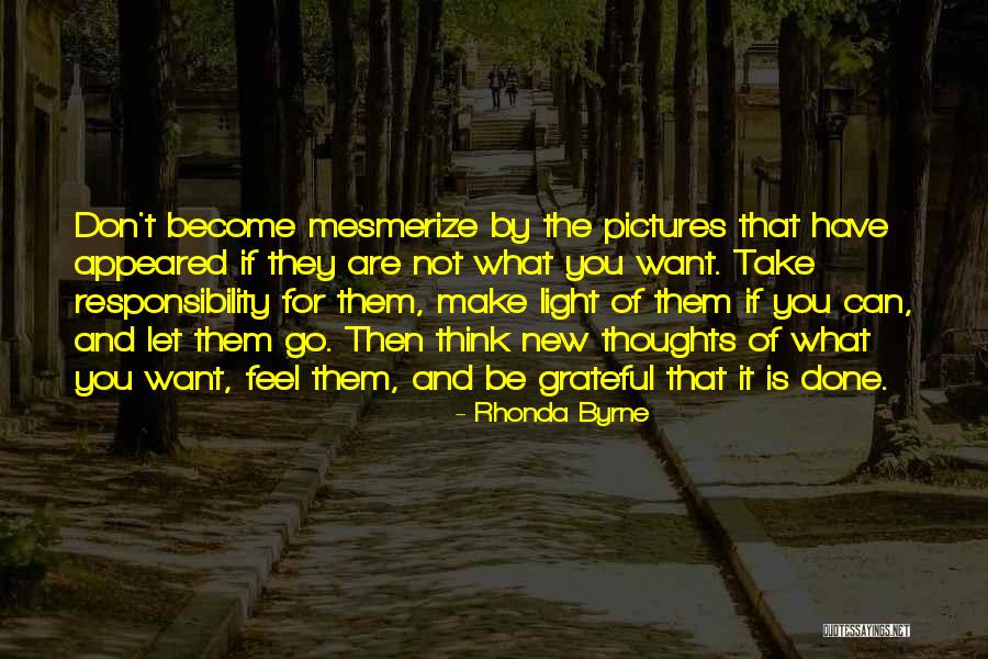 Mesmerize Quotes By Rhonda Byrne Mesmerize Quotes By Rhonda Byrne