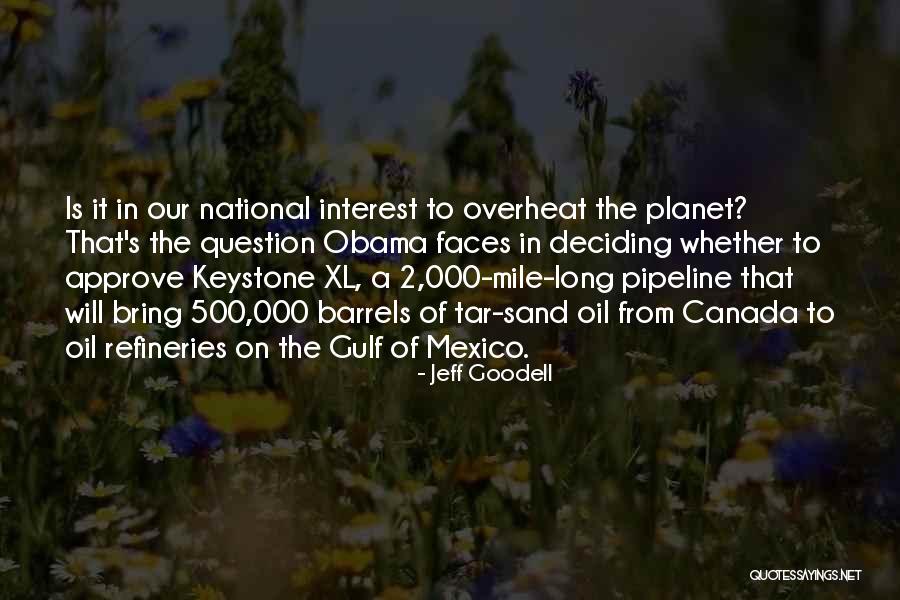 Mesmesi Quotes By Jeff Goodell Mesmesi Quotes By Jeff Goodell