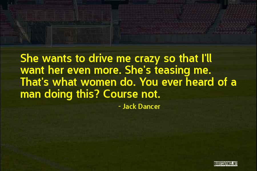Mesolimbic Dopaminergic Pathways Quotes By Jack Dancer Mesolimbic Dopaminergic Pathways Quotes By Jack Dancer