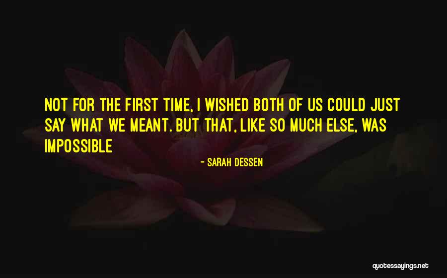 Mesolimbic Dopaminergic Pathways Quotes By Sarah Dessen Mesolimbic Dopaminergic Pathways Quotes By Sarah Dessen