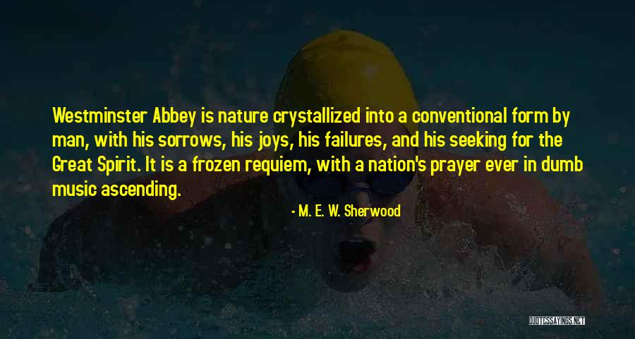Mesquinerie Quotes By M. E. W. Sherwood Mesquinerie Quotes By M. E. W. Sherwood