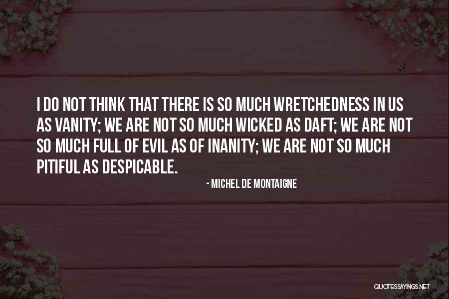 Mesquites Bar Quotes By Michel De Montaigne Mesquites Bar Quotes By Michel De Montaigne