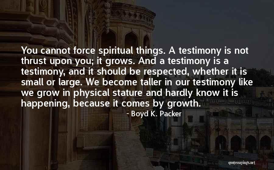 Mesropian Montebello Quotes By Boyd K. Packer Mesropian Montebello Quotes By Boyd K. Packer
