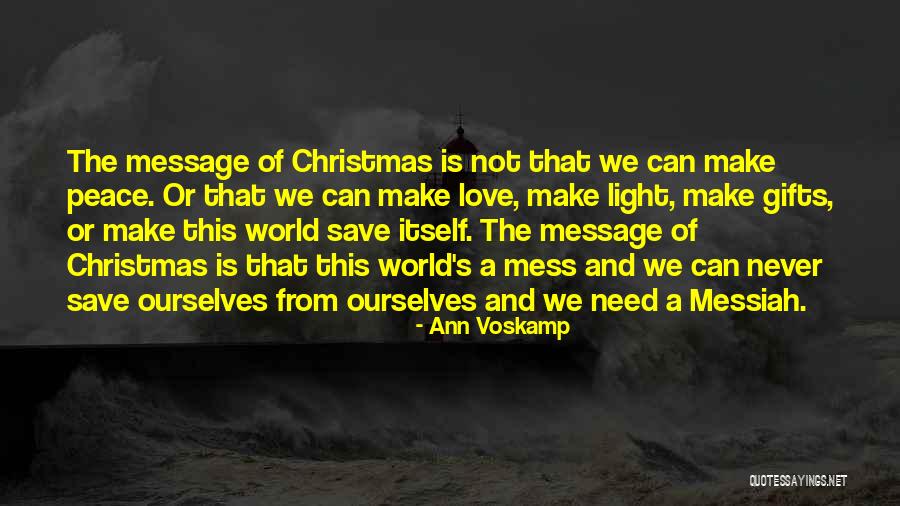 Mess Into A Message Quotes By Ann Voskamp Mess Into A Message Quotes By Ann Voskamp