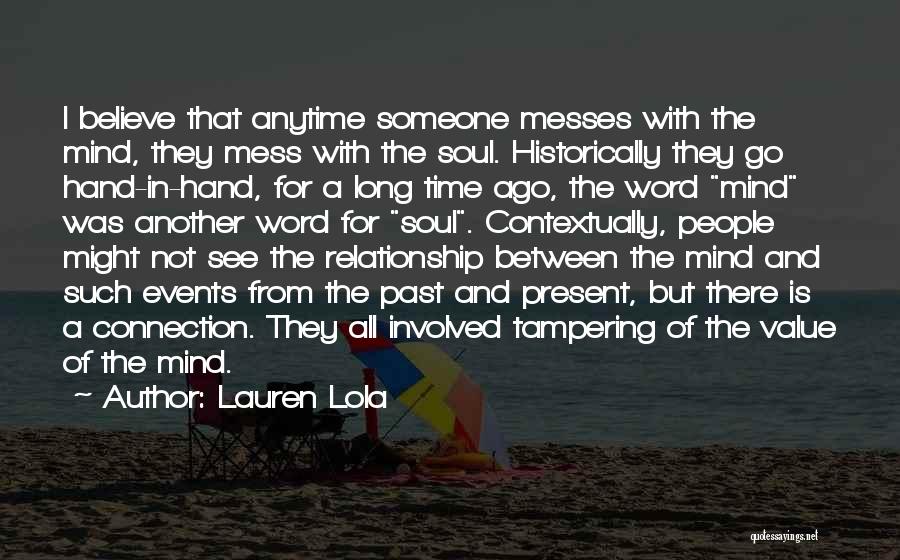 Mess Up A Relationship Quotes By Lauren Lola