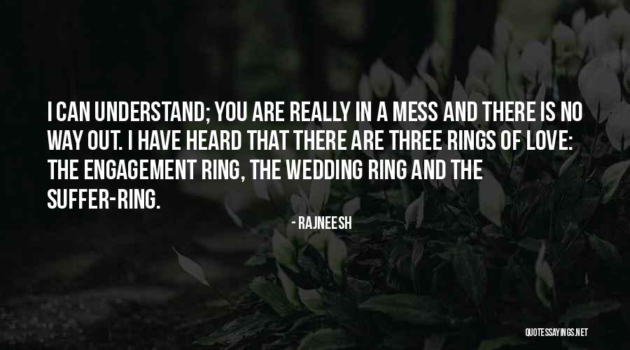 Mess Up Relationship Quotes By Rajneesh Mess Up Relationship Quotes By Rajneesh