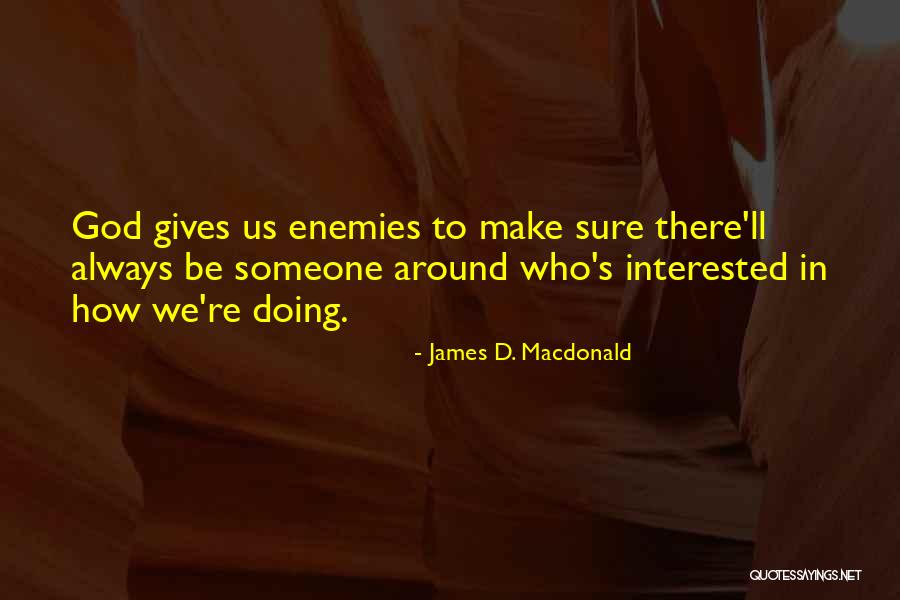 Message Boards Quotes By James D. Macdonald Message Boards Quotes By James D. Macdonald