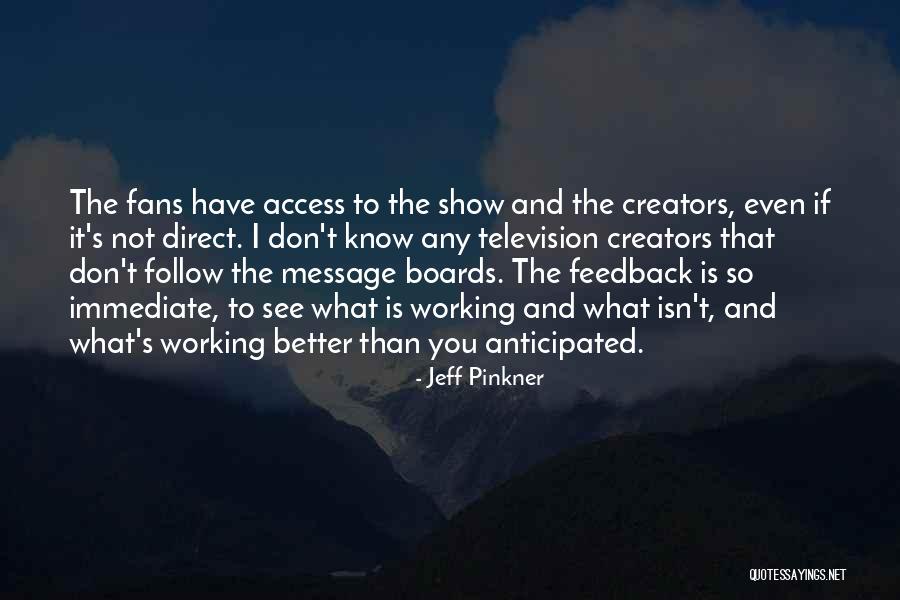 Message Boards Quotes By Jeff Pinkner Message Boards Quotes By Jeff Pinkner