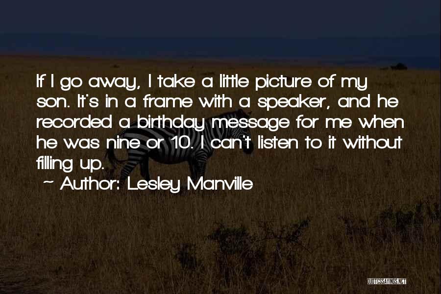 Message For My Son Quotes By Lesley Manville