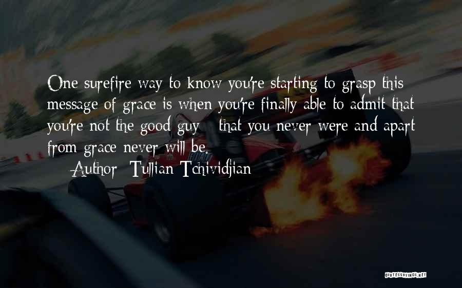 Message From Quotes By Tullian Tchividjian