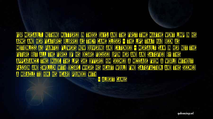 Message Heart Quotes By Albert Camus