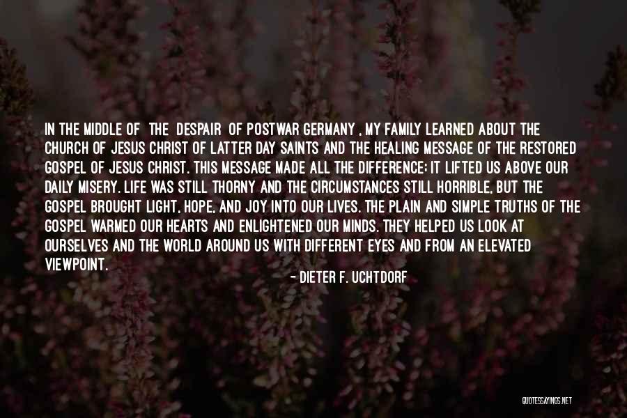 Message Heart Quotes By Dieter F. Uchtdorf