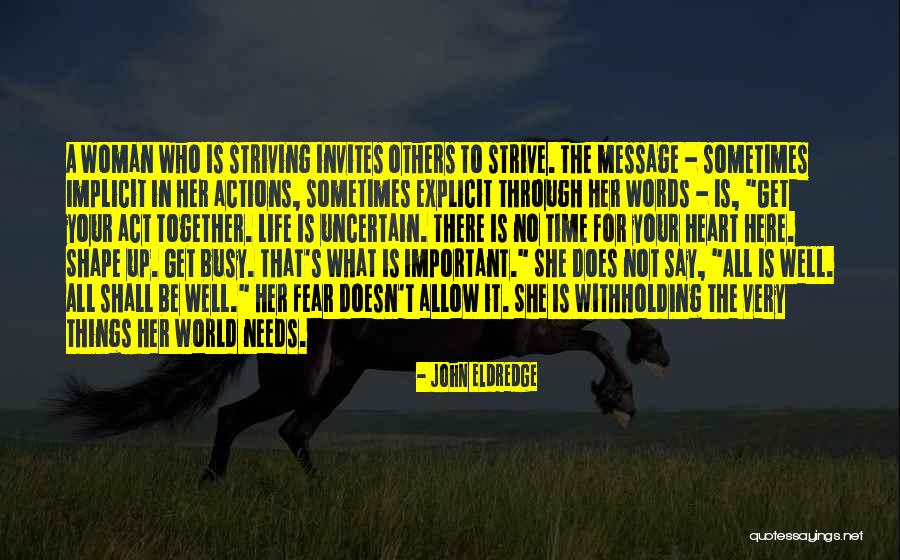 Message Heart Quotes By John Eldredge