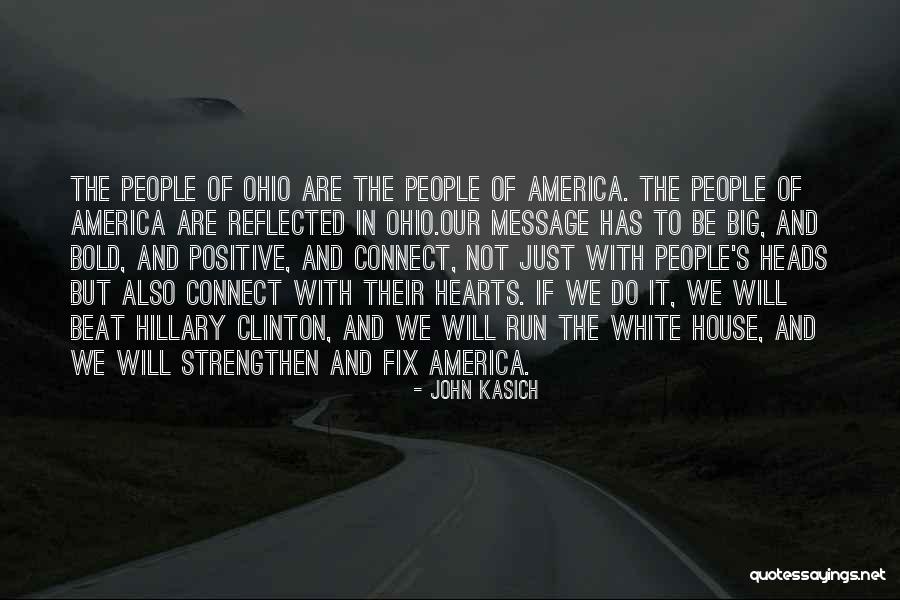 Message Heart Quotes By John Kasich