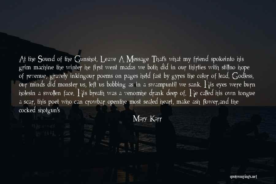 Message Heart Quotes By Mary Karr