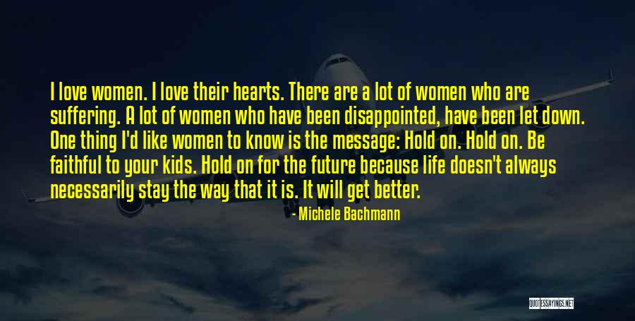 Message Heart Quotes By Michele Bachmann
